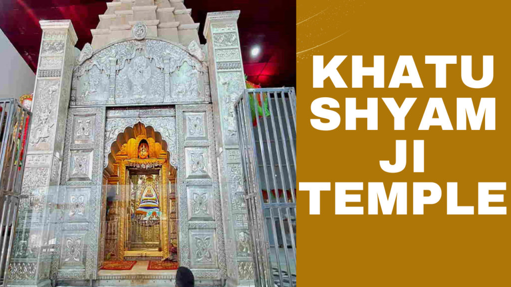 Khatu Shyam Ji Temple